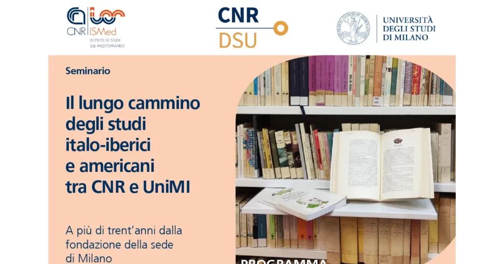 Il lungo cammino degli studi italo-iberici e americani tra CNR e UniMi