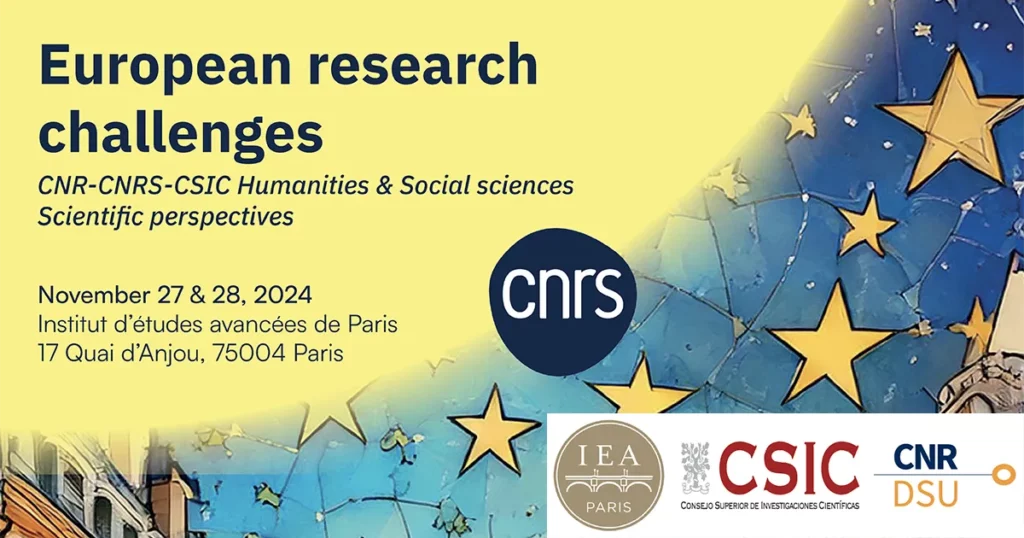 European research challenges: CNR, CNRS, CSIC Humanities & Social sciences Scientific perspectives