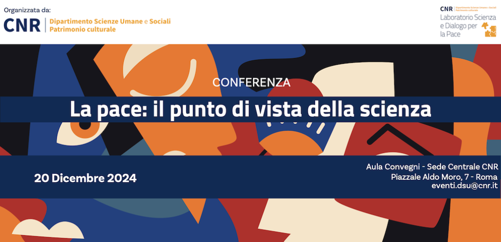 Conferenza “La pace: il punto di vista della scienza”